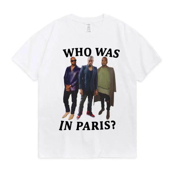 Kanye West t-shirt Who Was in Paris bold print streetwear